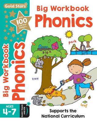 Gold Stars Big Workbook Phonics Ages 4-7 Early Years and KS1: Supports the National Curriculum - Filipek, Nina, and Janet Rose Consulting (Consultant editor)