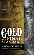 Gold: The Final Standard