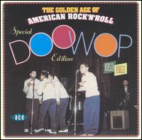 Golden Age of American Rock 'N' Roll: Special Doo Wop - Various Artists