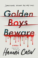 Golden Boys Beware