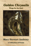 Golden Chrysalis: Wings for the Soul