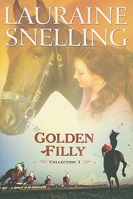 Golden Filly Collection 1 - Snelling, Lauraine