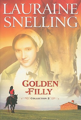 Golden Filly Collection 2 - Snelling, Lauraine