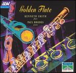 Golden Flute - Kenneth Smith (flute); Paul Rhodes (piano)