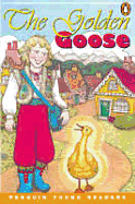 Golden Goose, the - Readers Level 2 Classics B/E