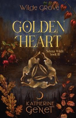 Golden Heart - Genet, Katherine