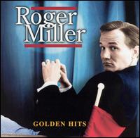 Golden Hits [Masters] - Roger Miller