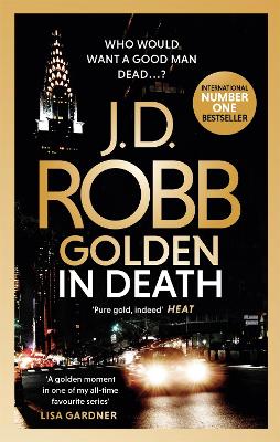 Golden In Death: An Eve Dallas thriller (Book 50) - Robb, J. D.