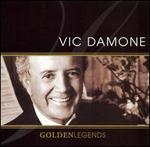 Golden Legends: Vic Damone [2006]