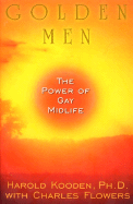 Golden Men:: The Power of Gay Midlife