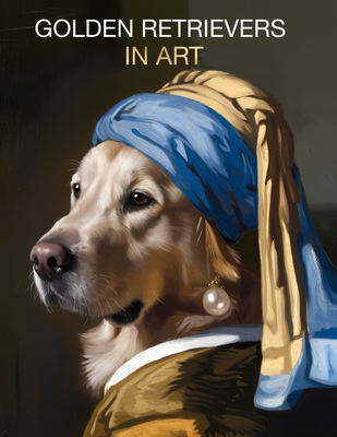 Golden Retrievers in Art: Portraits inspired by iconic masterpieces - Boston, Studio