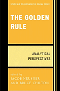 Golden Rule: Analytical Perspectives