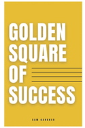 Golden Square of Success