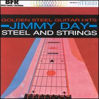 Golden Steel Guitar Hits/Steel and Strings - Jimmy Day