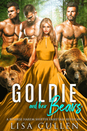 Goldie and Her Bears: A Reverse Harem Shifter Fairytale Retelling