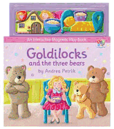 Goldilock and the Three Bears: Magnetic Fairytale Books