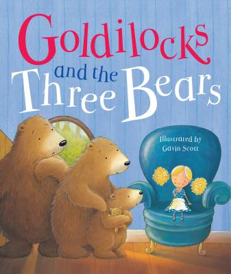 Goldilocks and the Three Bears - Delmege, Sarah (Retold by)