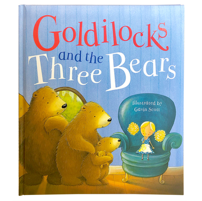 Goldilocks and the Three Bears - Parragon Books (Editor)