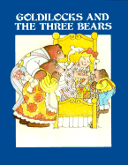 Goldilocks & Three Bears - Pbk (Tc)