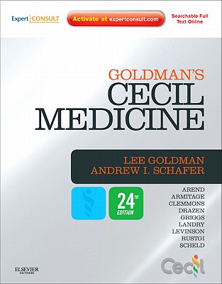 Goldman's Cecil Medicine - Goldman, Lee, MD, and Schafer, Andrew I, MD