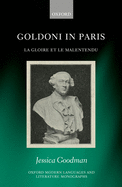 Goldoni in Paris: La Gloire et le Malentendu
