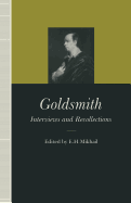 Goldsmith: Interviews and Recollections