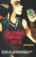 Goldthirst Company Volume 1: The Dragon's Veil