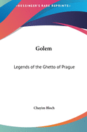 Golem: Legends of the Ghetto of Prague
