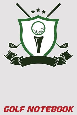 Golf Notebook: 6x9 Golf Scorebook with Scorecards and Monthly STATS Tracker - Williams, Austin