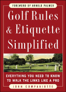 Golf Rules & Etiquette Simplified: What You Need to Know to Walk the Links Like a Pro