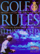 Golf Rules Illustrated - Royal and Ancient Golf Club of St.Andrews