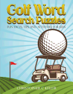 Golf Word Search Puzzles: Fun Facts, Tips, and Activities for Kids