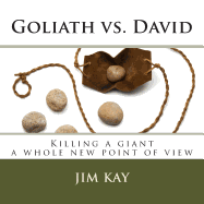 Goliath vs. David: Killing a Giant a Whole New Point of View