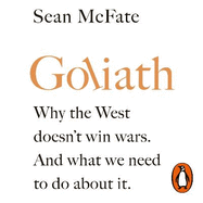 Goliath: What the West got Wrong about Russia and Other Rogue States