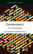 Gombrowicz: An Introduction