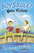 Gone Fishing - Arena, Felice, and Kettle, Phil