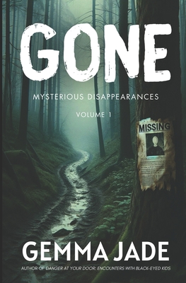 Gone: Mysterious Disappearances - Jade, Gemma