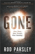 Gone: One Man...One Tomb...One Sunday