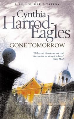 Gone Tomorrow - Harrod-Eagles, Cynthia