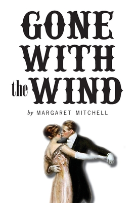 Gone with the Wind - Mitchell, Margaret