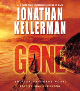 Gone - Kellerman, Jonathan, and Rubinstein, John (Read by)