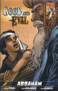 Good and Evil, Part 2: Abraham