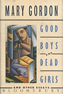 Good Boys and Dead Girls: And Other Essays