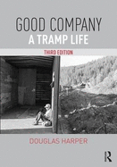 Good Company: A Tramp Life