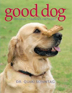 Good Dog: Modern Training Methods - Sonntag, Quixi