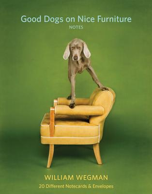 Good Dogs on Nice Furniture Notes: 20 Different Notecards & Envelopes - Wegman, William