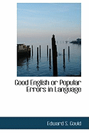 Good English or Popular Errors in Language