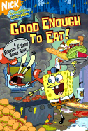 Good Enough to Eat!: A Scratch and Sniff Board Book
