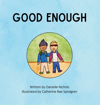 Good Enough - Nichols, Danielle
