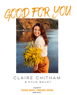 Good For You: A Guide for Good Guts + Feeling Good Inside and Out